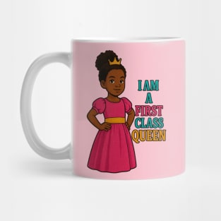 I am a first class queen Mug